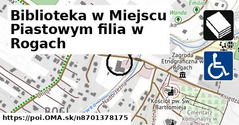 Biblioteka w Miejscu Piastowym filia w Rogach