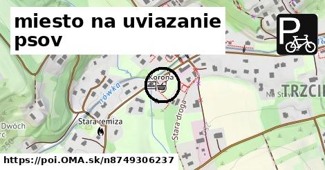 miesto na uviazanie psov