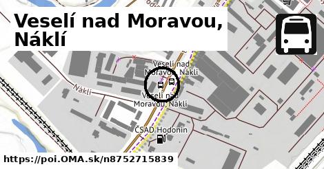 Veselí nad Moravou, Náklí