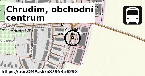 Chrudim, obchodní centrum