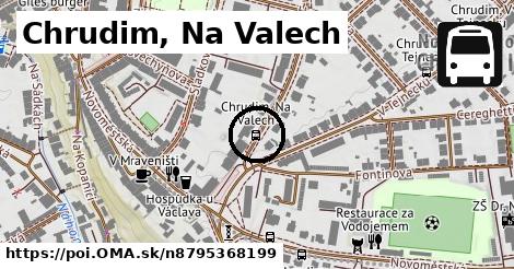Chrudim, Na Valech