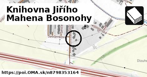 Knihovna Jiřího Mahena Bosonohy