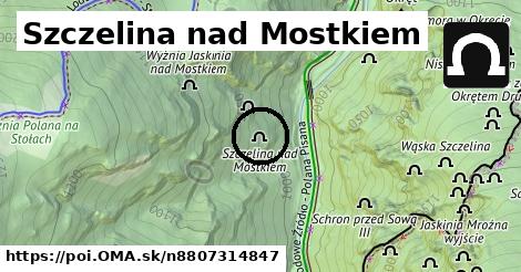 Szczelina nad Mostkiem