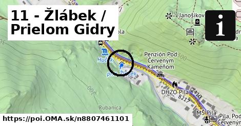 11 - Žlábek / Prielom Gidry