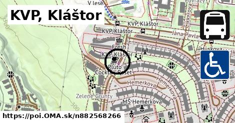 KVP, Kláštor