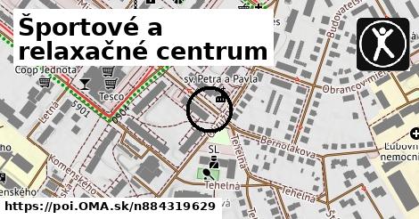 Športové a relaxačné centrum