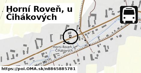 Horní Roveň, u Čihákových