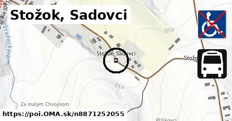 Stožok, Sadovci