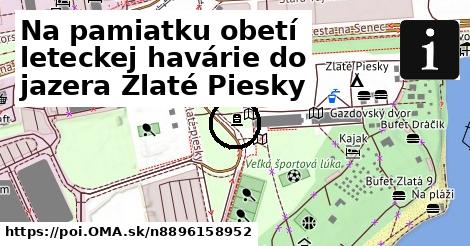 Na pamiatku obetí leteckej havárie do jazera Zlaté Piesky