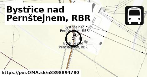 Bystřice nad Pernštejnem, RBR