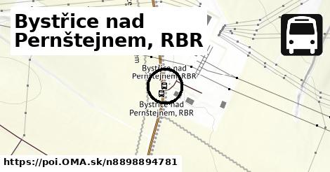 Bystřice nad Pernštejnem, RBR