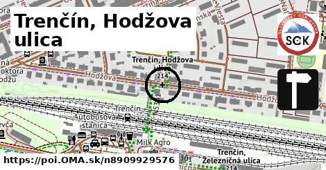 Trenčín, Hodžova ulica