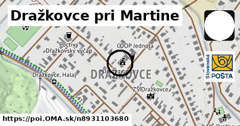 Dražkovce pri Martine