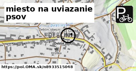 miesto na uviazanie psov