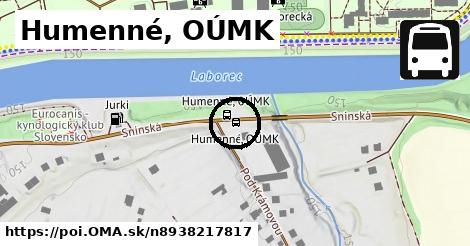 Humenné, OÚMK