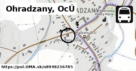 Ohradzany, OcÚ