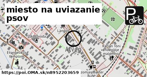 miesto na uviazanie psov