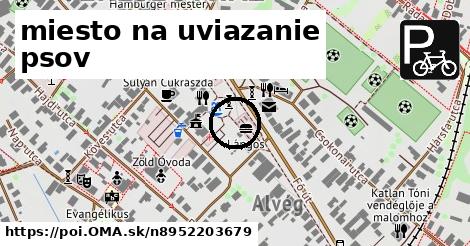 miesto na uviazanie psov