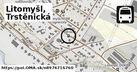 Litomyšl, Trstěnická