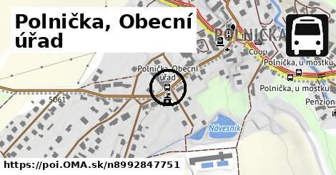 Polnička, Obecní úřad