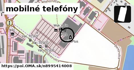 mobilné telefóny