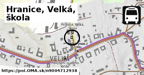 Hranice, Velká, škola