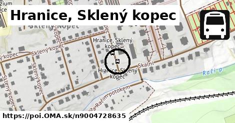 Hranice, Sklený kopec