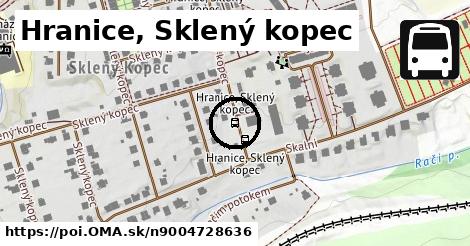 Hranice, Sklený kopec