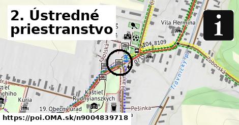 2. Ústredné priestranstvo