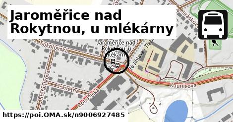 Jaroměřice nad Rokytnou, u mlékárny