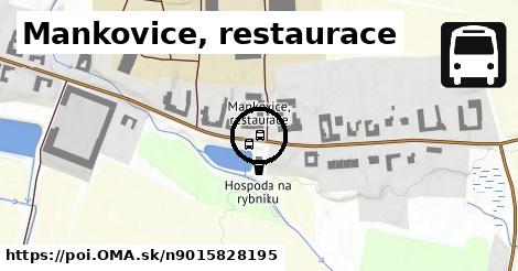 Mankovice, restaurace