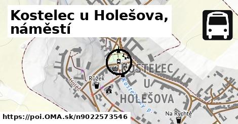 Kostelec u Holešova, náměstí