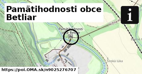 Pamätihodnosti obce Betliar