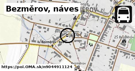 Bezměrov, náves