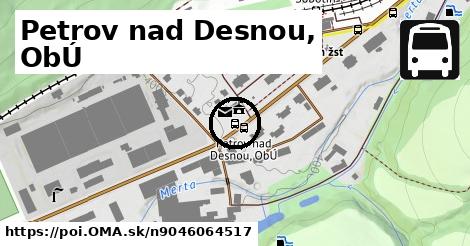 Petrov nad Desnou, ObÚ