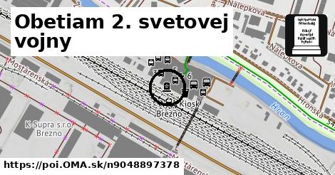 Obetiam 2. svetovej vojny