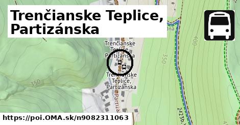 Trenčianske Teplice, Partizánska