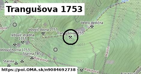 Trangušova 1753