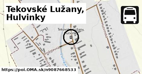 Tekovské Lužany, Hulvinky