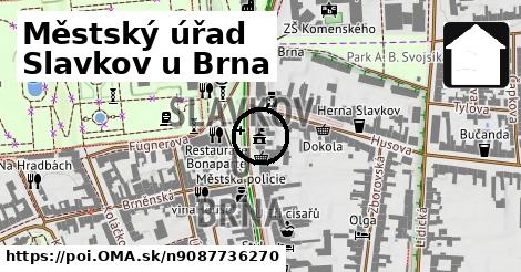 Městský úřad Slavkov u Brna