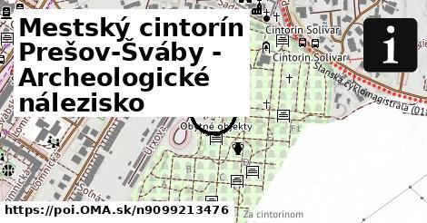 Mestský cintorín Prešov-Šváby - Archeologické nálezisko