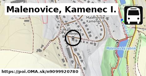 Malenovice, Kamenec I.