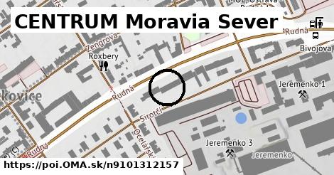 CENTRUM Moravia Sever