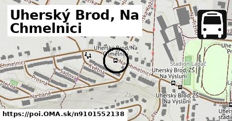 Uherský Brod, Na Chmelnici