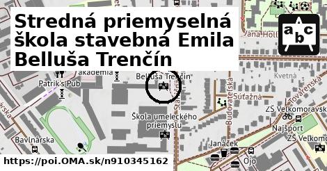 Stredná priemyselná škola stavebná Emila Belluša Trenčín