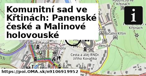 Komunitní sad ve Křtinách: Panenské české a Malinové holovouské