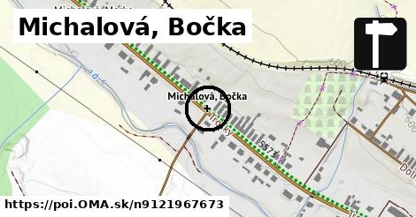 Michalová, Bočka