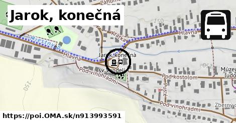 Jarok, konečná