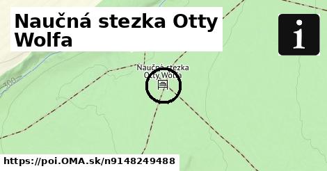 Naučná stezka Otty Wolfa