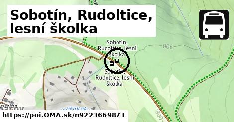 Sobotín, Rudoltice, lesní školka